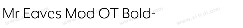 Mr Eaves Mod OT Bold字体转换